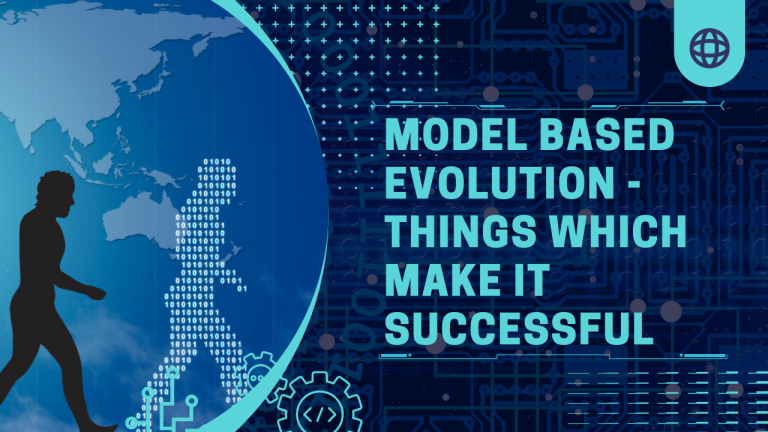 Model Based Evolution