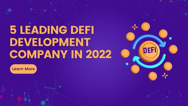 5 Leading DeFi Development Company in 2022