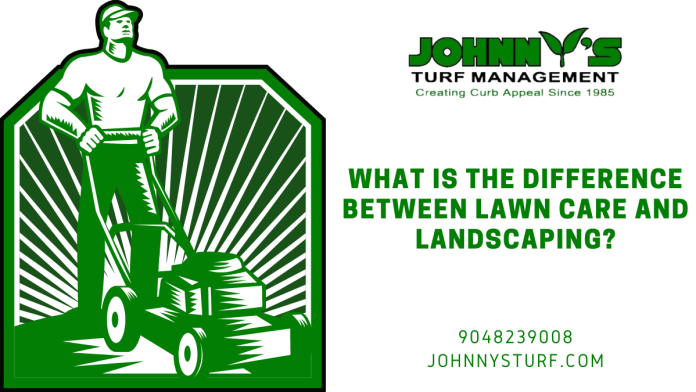 What is the difference between lawn care and landscaping