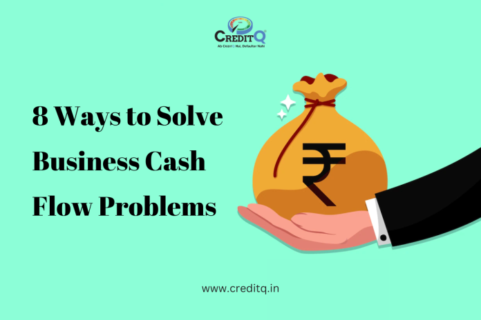 8 Ways to Solve Business Cash Flow Problems