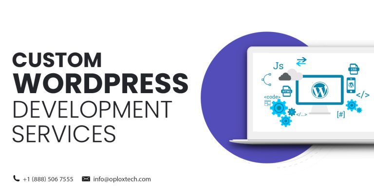 Why you need Custom WordPress Development Services