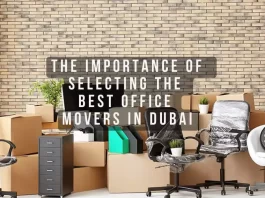 The Importance of Selecting the Best Office Movers in Dubai