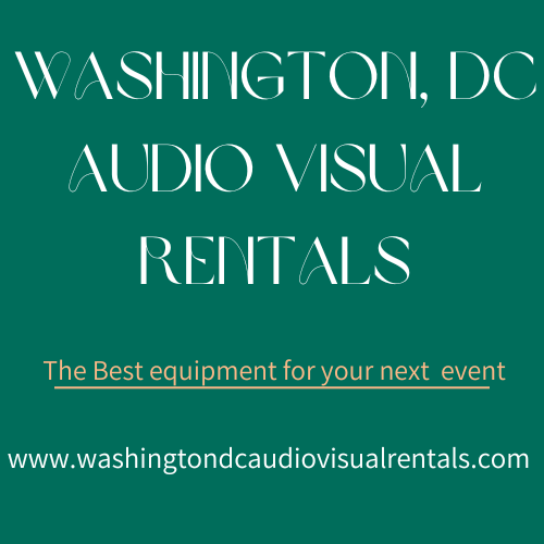 Washington, DC Audio Visual Rentals