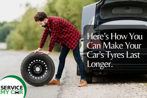 Here’s How You Can Make Your Car’s Tyres Last Longer.                                