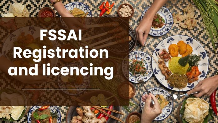 FSSAI Registration and licencing