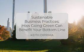 Sustainable Business Practices: Benefits for the Bottom Line